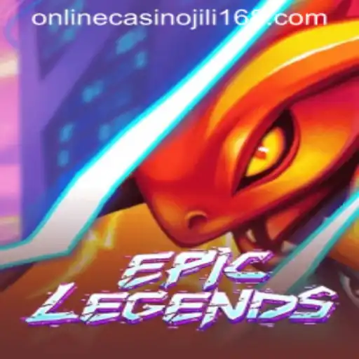 Exploring the Thrilling World of EpicLegends in the Context of Jili168 Online Casino