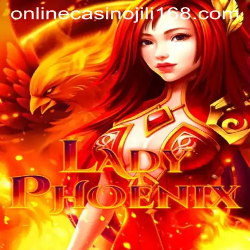 LadyPhoenix: Unveiling the Mystique of Jili168 Online Casino