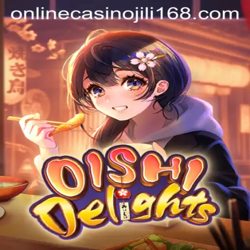 Exploring the World of OishiDelights: A Thrilling Adventure with Jili168 Online Casino